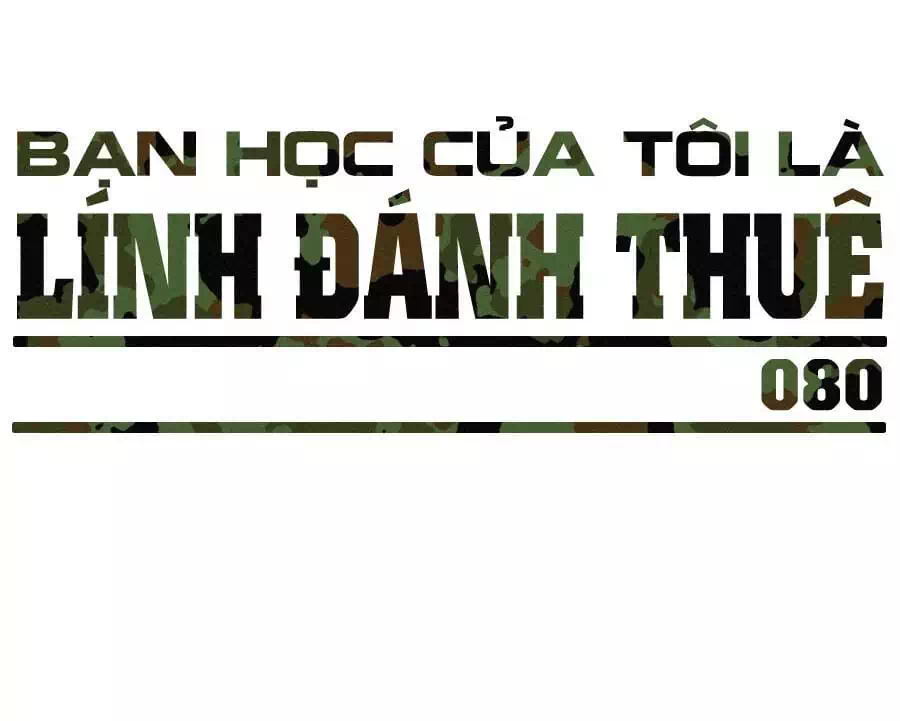 Truyện Tranh Bạn Học Của Tôi Là Lính Đánh Thuê trang 5