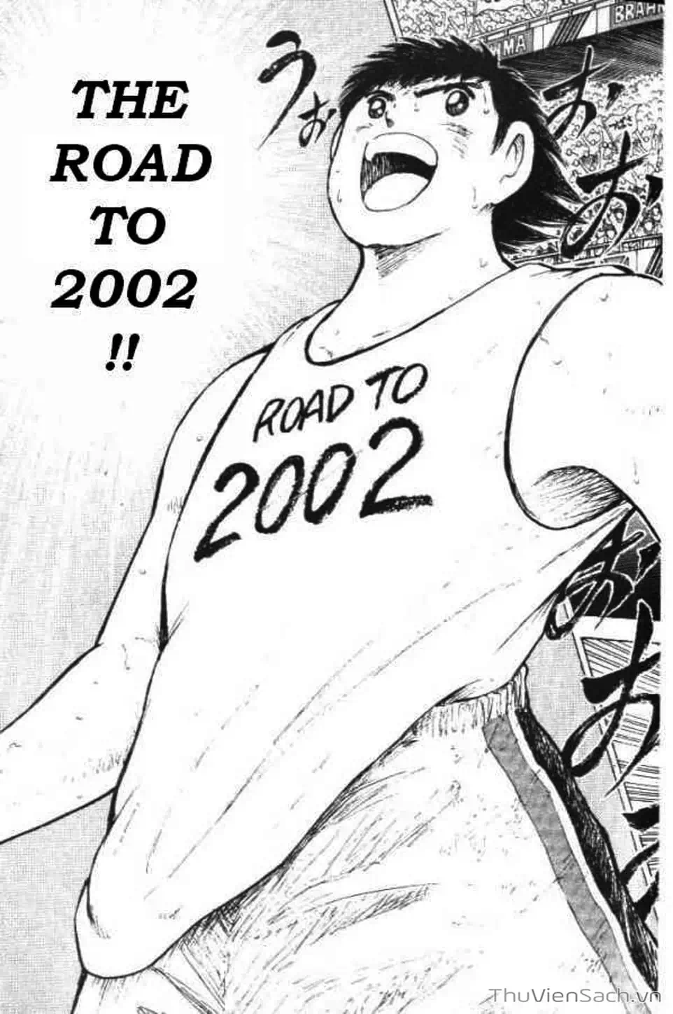 Truyện Tranh Tsubasa - Đường Tới 2002 trang 4