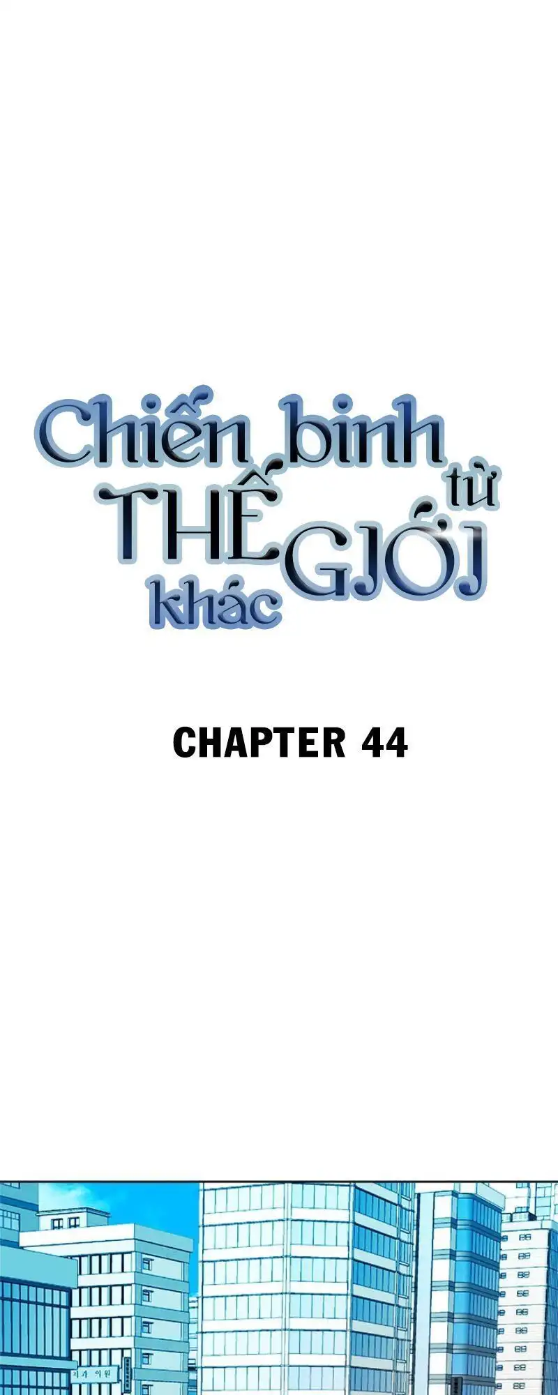 Truyện Tranh Chiến Binh Từ Thế Giới Khác - Otherworld Warrior trang 6