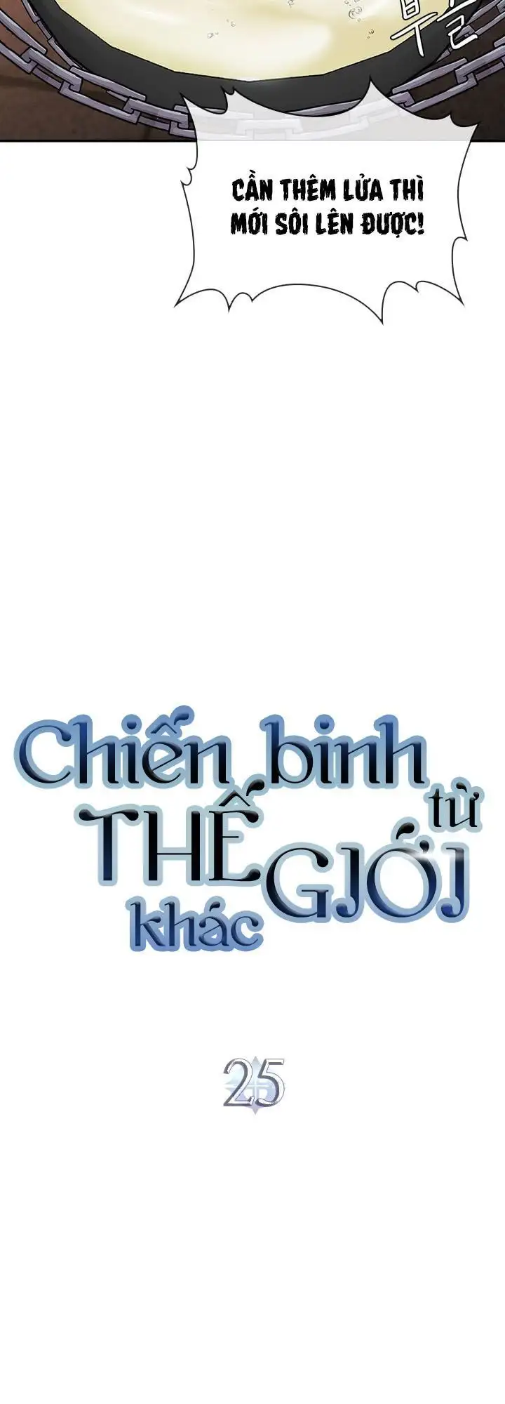 Truyện Tranh Chiến Binh Từ Thế Giới Khác - Otherworld Warrior trang 6