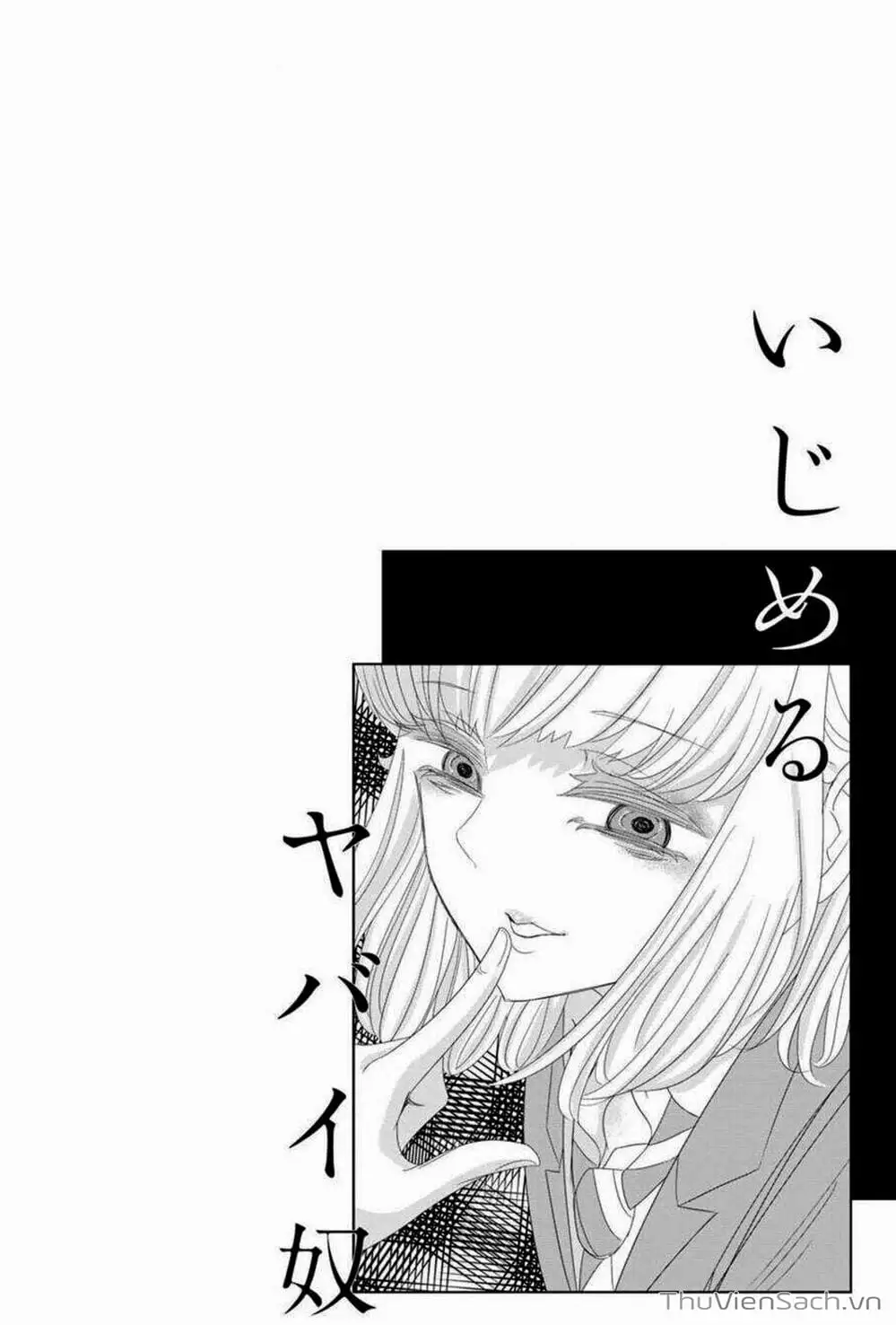 Truyện Tranh Không Chỉ Là Bắt Nạt - Ijimeru Yabai Yatsu trang 3