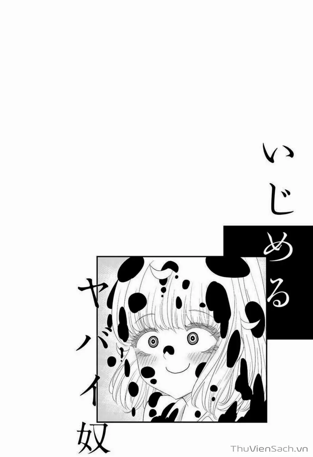 Truyện Tranh Không Chỉ Là Bắt Nạt - Ijimeru Yabai Yatsu trang 3