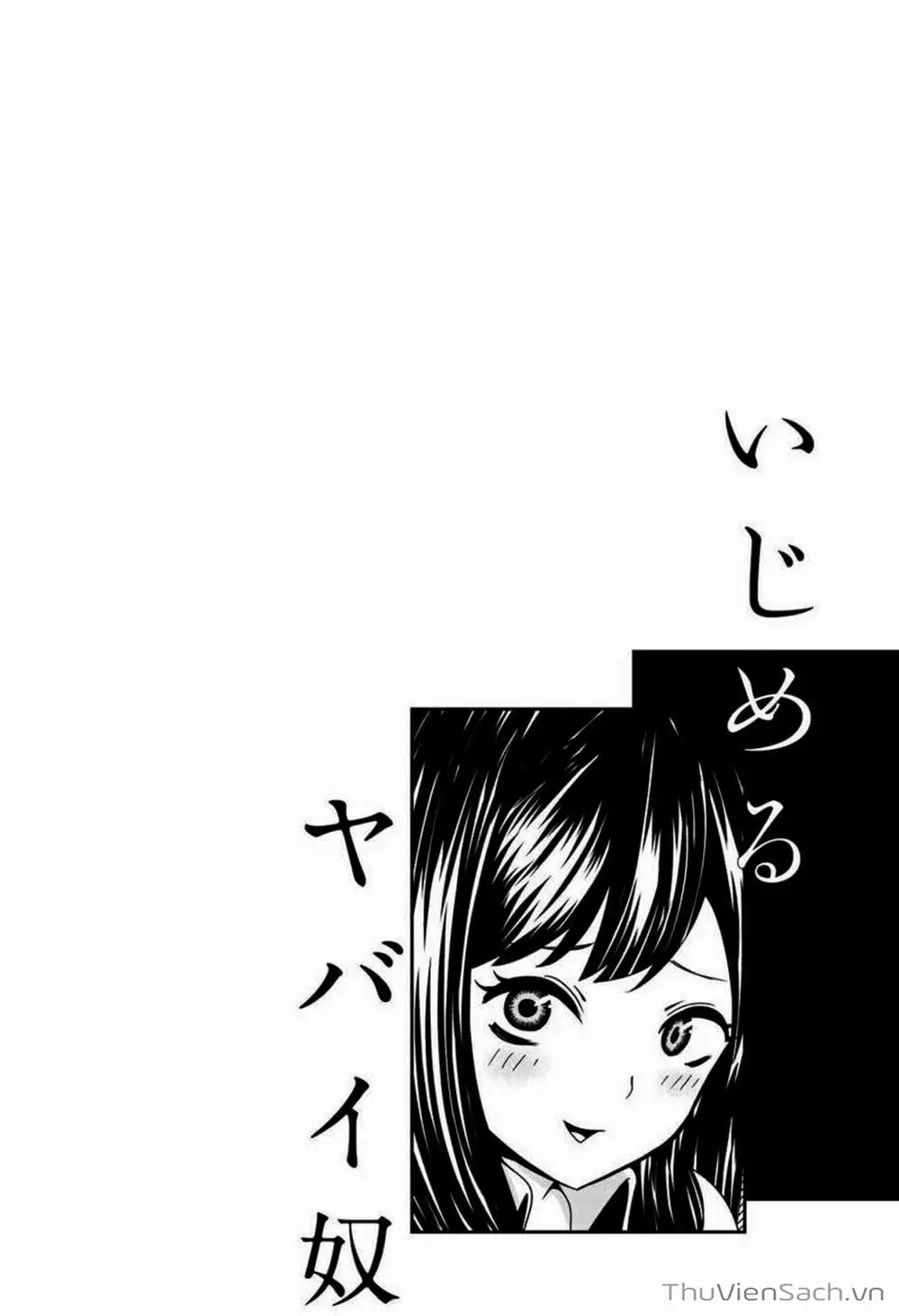 Truyện Tranh Không Chỉ Là Bắt Nạt - Ijimeru Yabai Yatsu trang 3