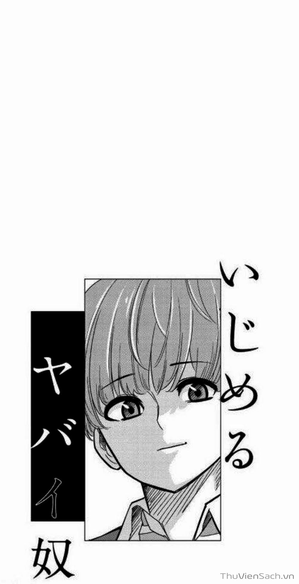 Truyện Tranh Không Chỉ Là Bắt Nạt - Ijimeru Yabai Yatsu trang 3