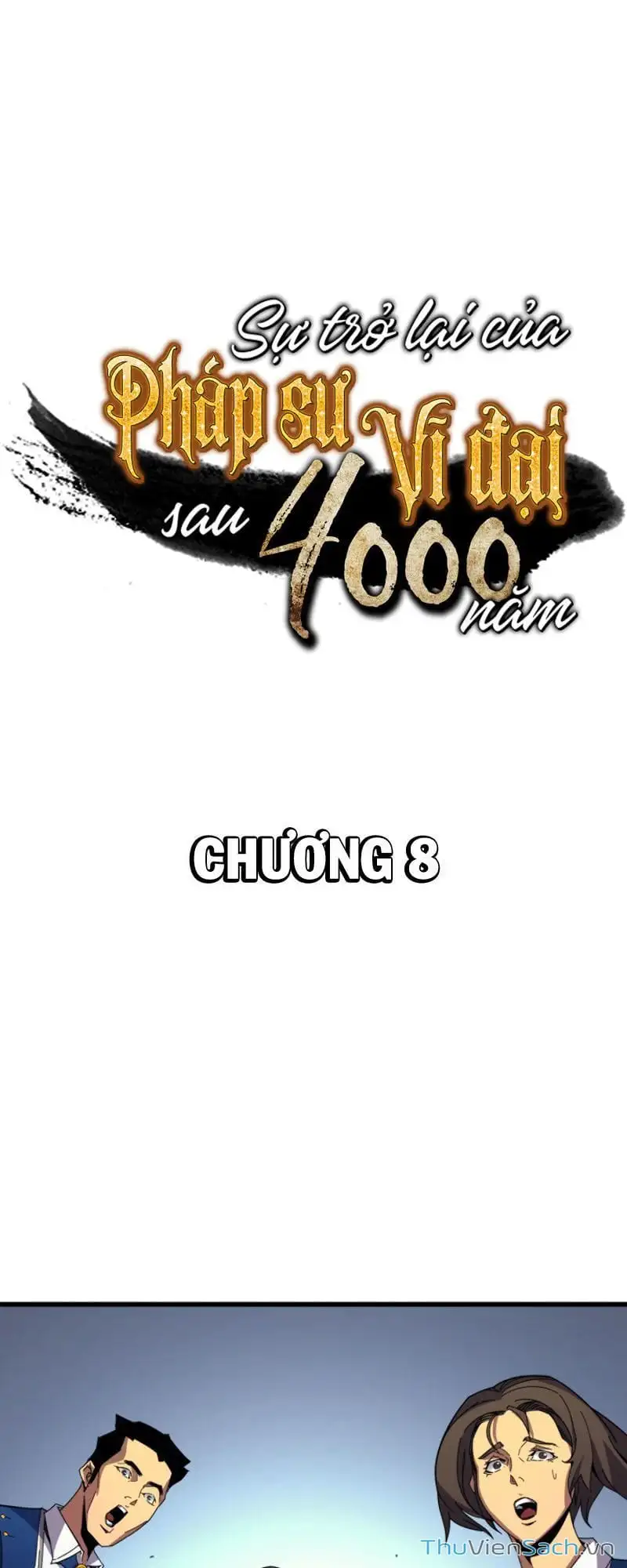 Truyện Tranh Sự Trở Lại Của Pháp Sư Vĩ Đại Sau 4000 Năm trang 5