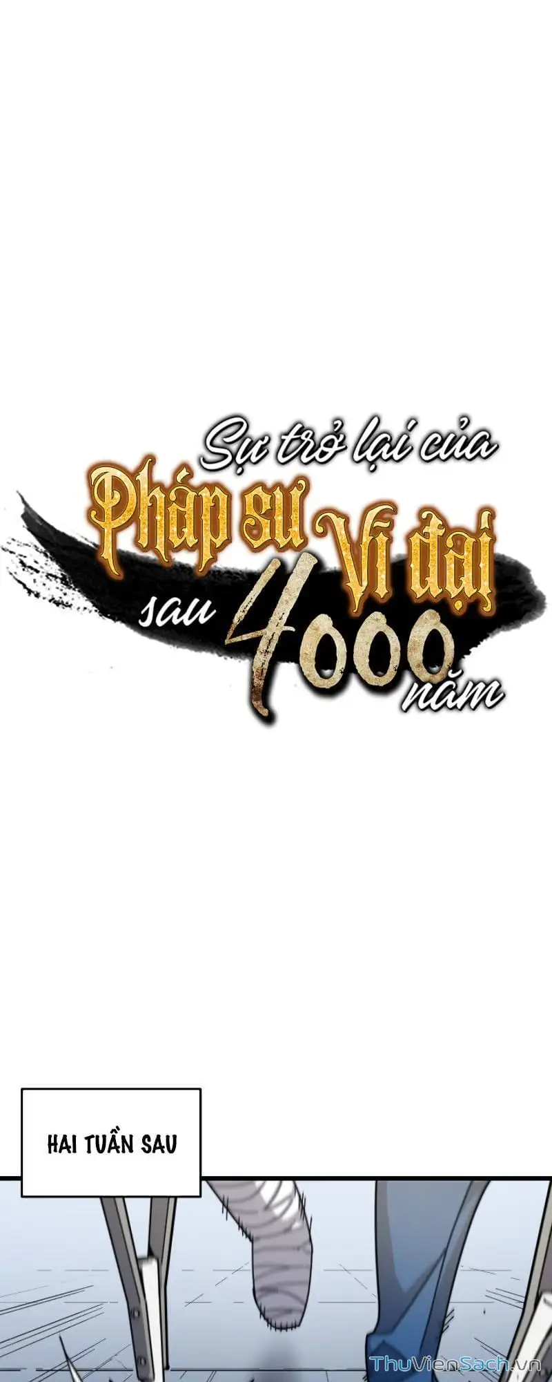 Truyện Tranh Sự Trở Lại Của Pháp Sư Vĩ Đại Sau 4000 Năm trang 5