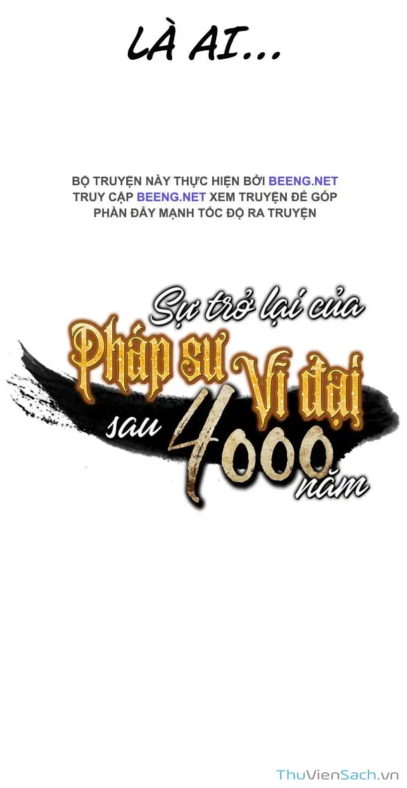 Truyện Tranh Sự Trở Lại Của Pháp Sư Vĩ Đại Sau 4000 Năm trang 5