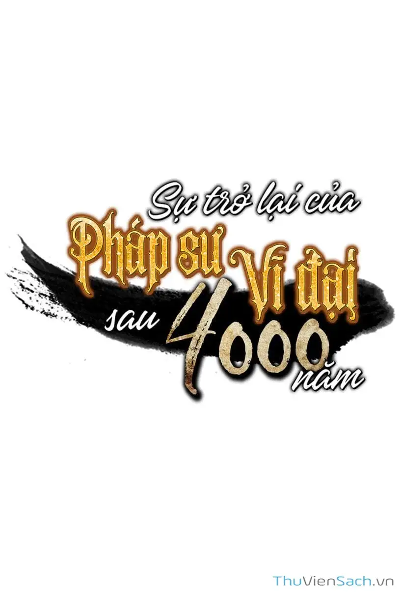 Truyện Tranh Sự Trở Lại Của Pháp Sư Vĩ Đại Sau 4000 Năm trang 5