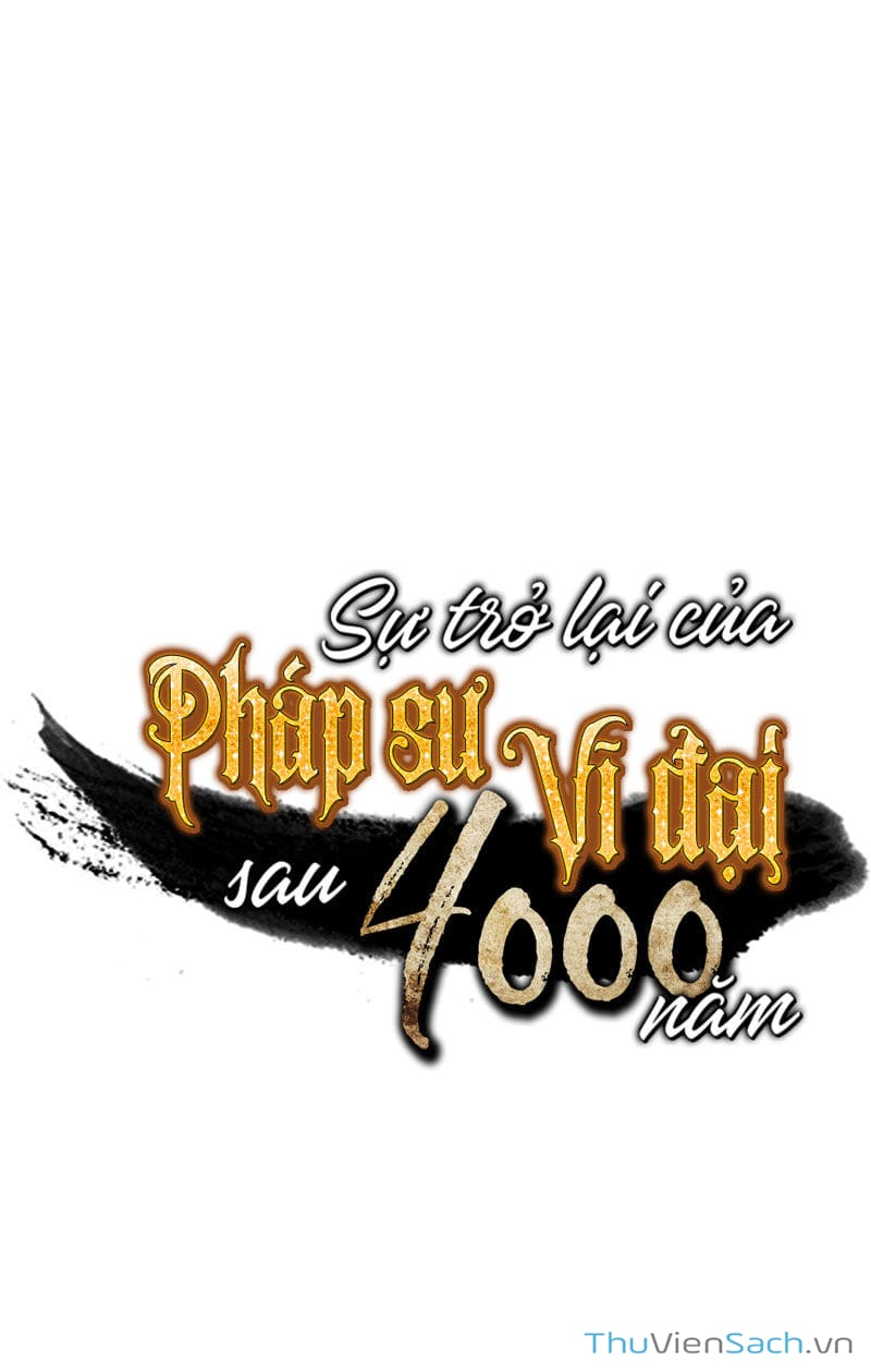 Truyện Tranh Sự Trở Lại Của Pháp Sư Vĩ Đại Sau 4000 Năm trang 5