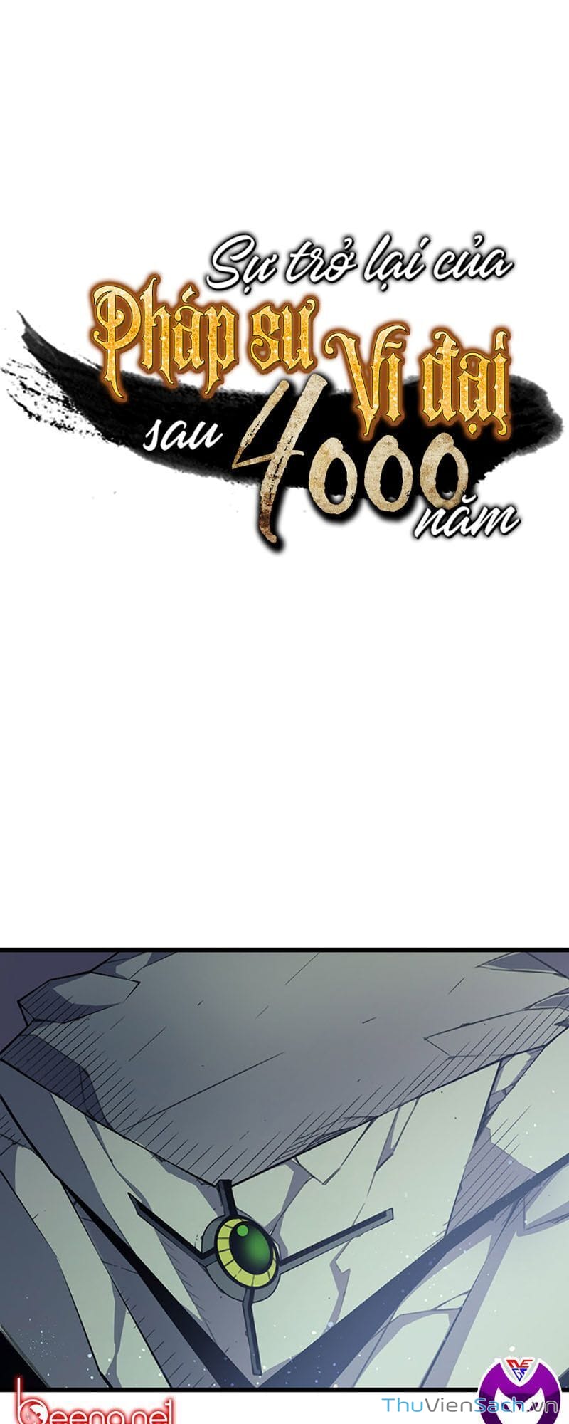 Truyện Tranh Sự Trở Lại Của Pháp Sư Vĩ Đại Sau 4000 Năm trang 5