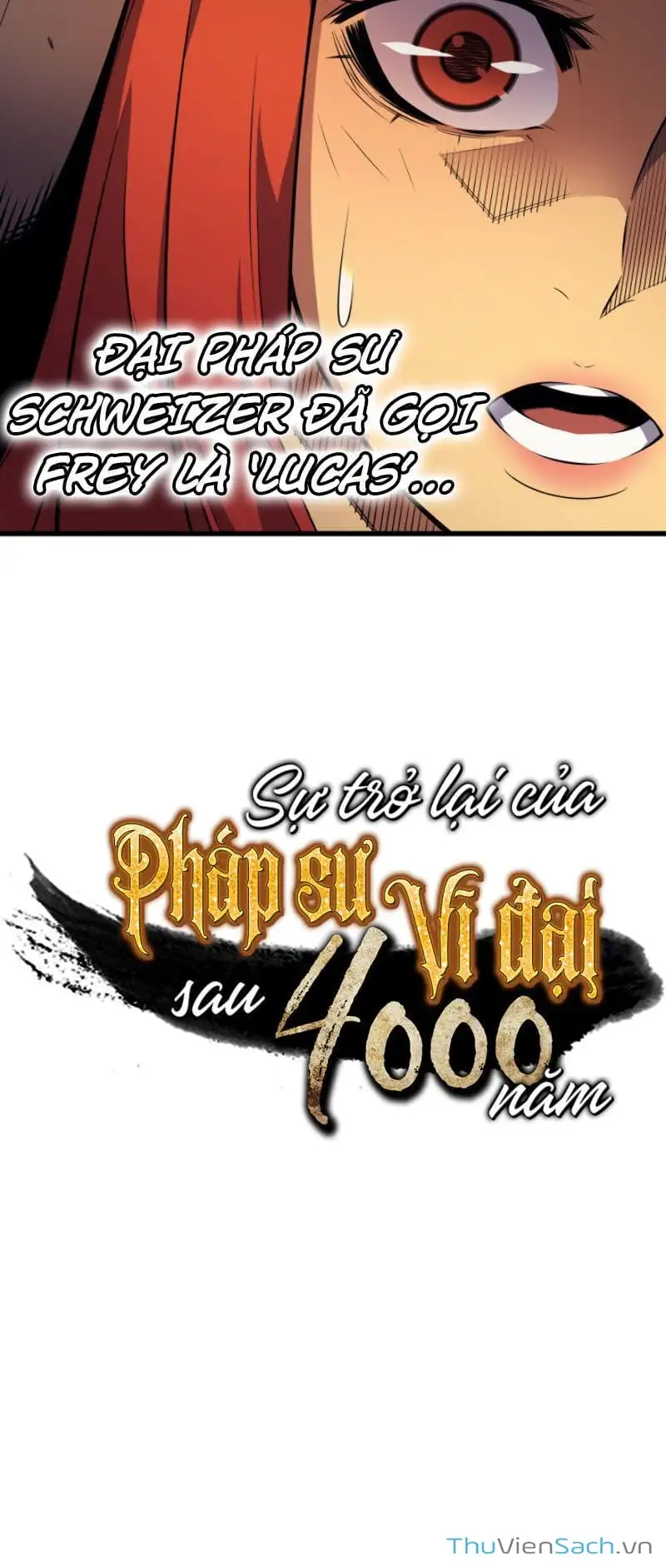 Truyện Tranh Sự Trở Lại Của Pháp Sư Vĩ Đại Sau 4000 Năm trang 5