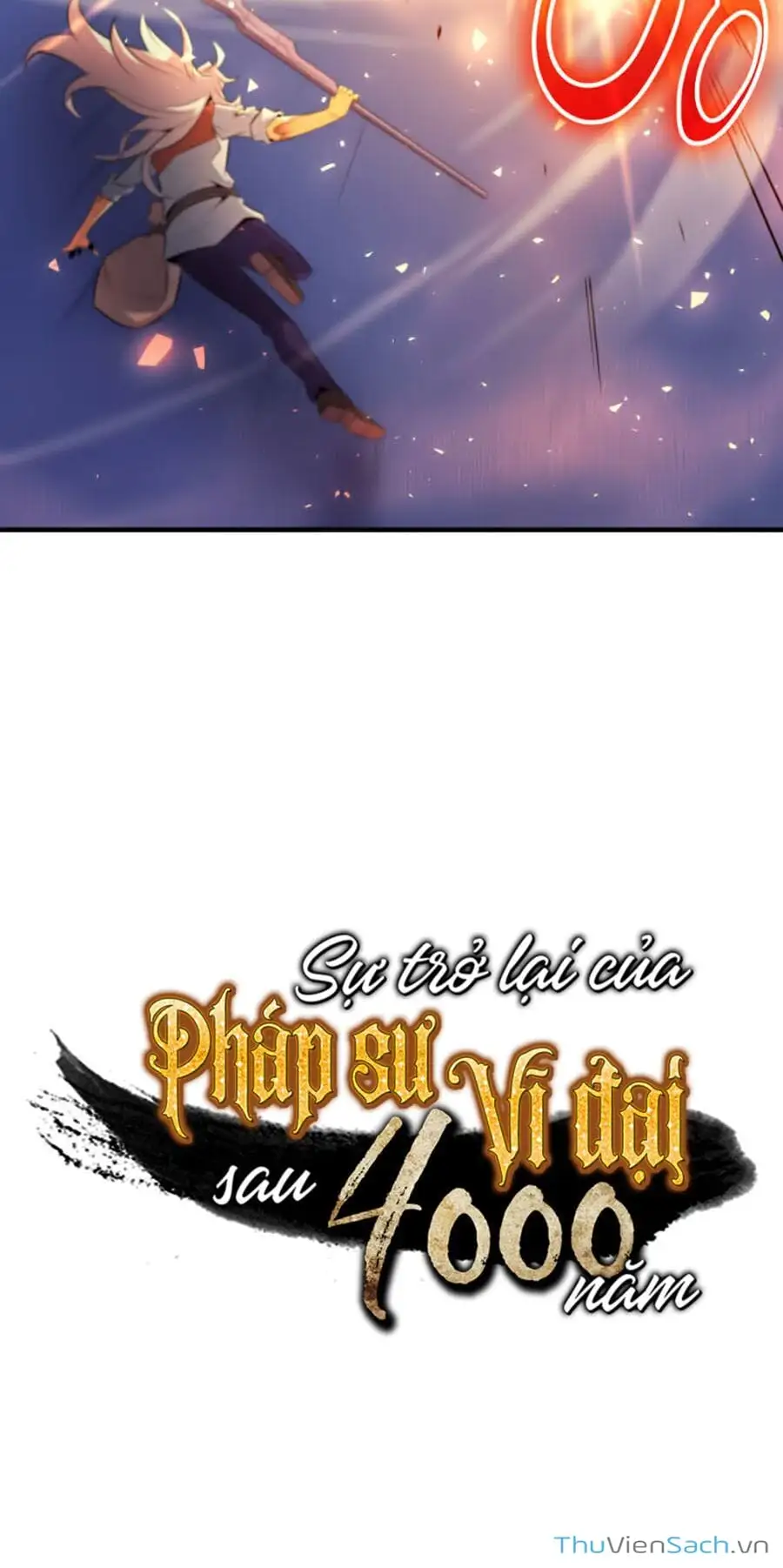 Truyện Tranh Sự Trở Lại Của Pháp Sư Vĩ Đại Sau 4000 Năm trang 5