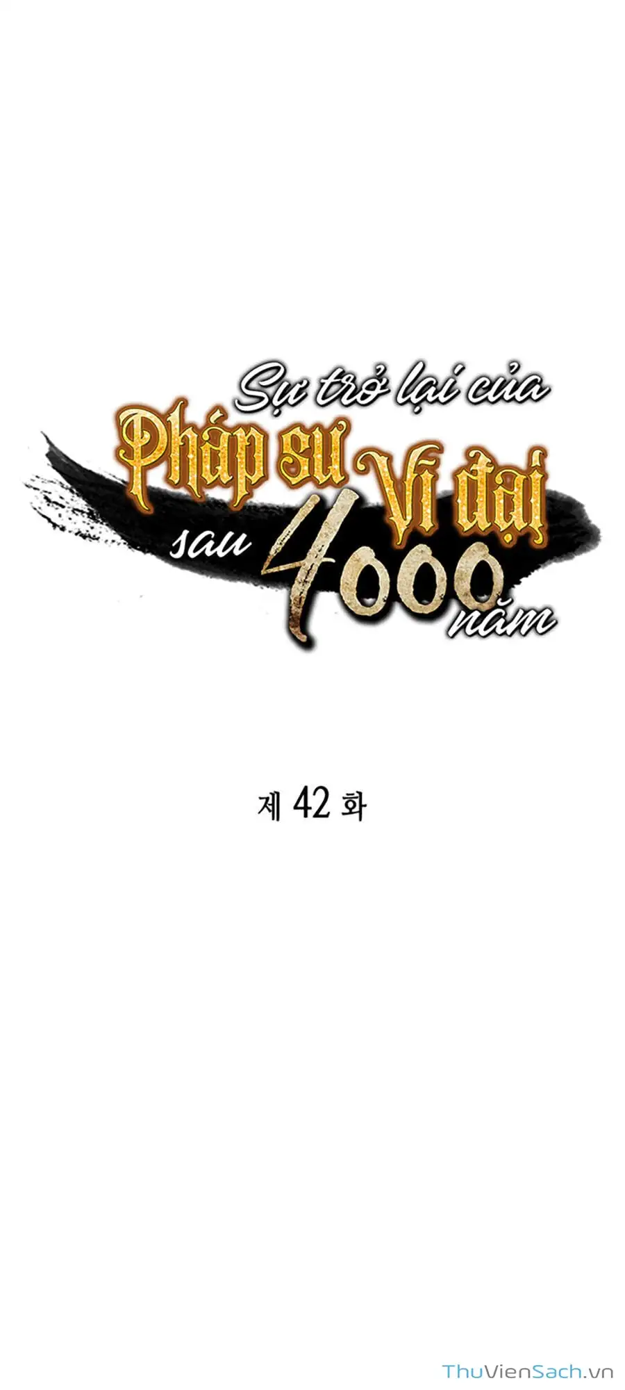 Truyện Tranh Sự Trở Lại Của Pháp Sư Vĩ Đại Sau 4000 Năm trang 5