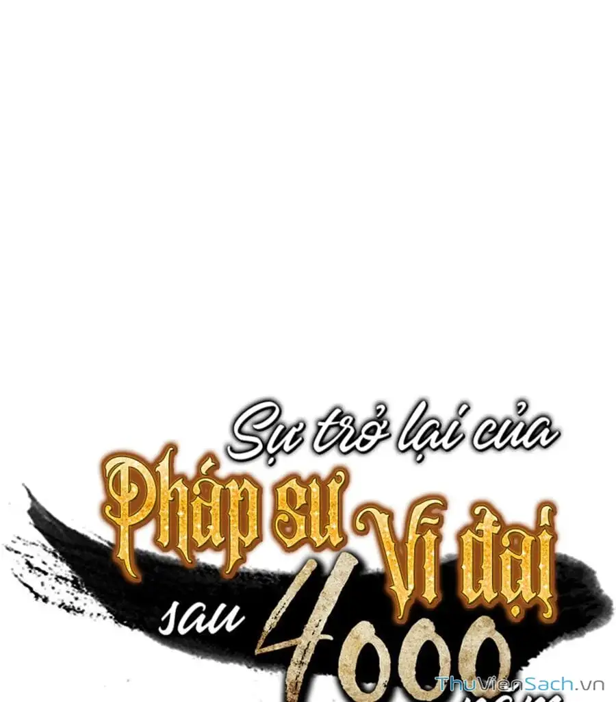 Truyện Tranh Sự Trở Lại Của Pháp Sư Vĩ Đại Sau 4000 Năm trang 5