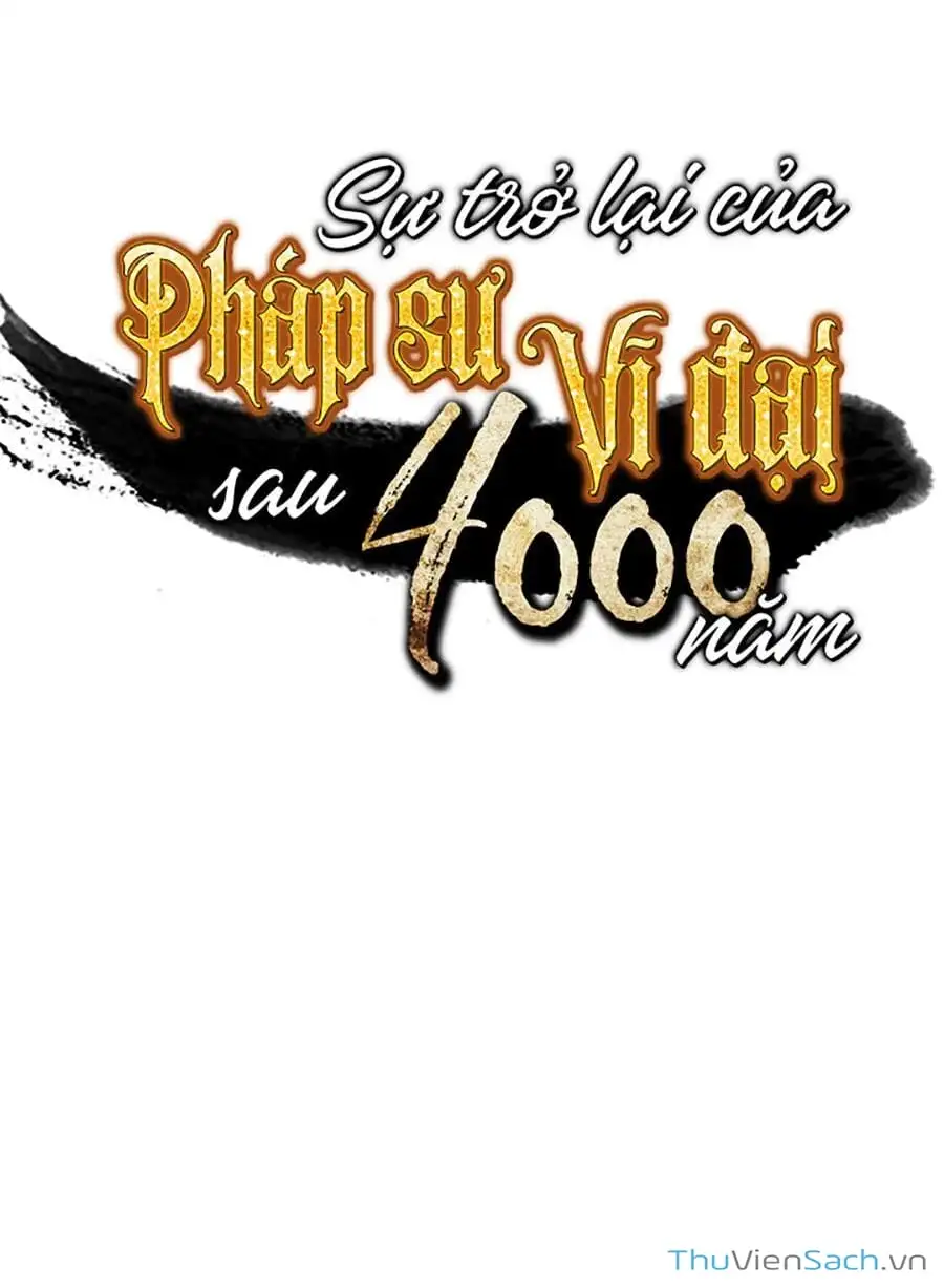 Truyện Tranh Sự Trở Lại Của Pháp Sư Vĩ Đại Sau 4000 Năm trang 5