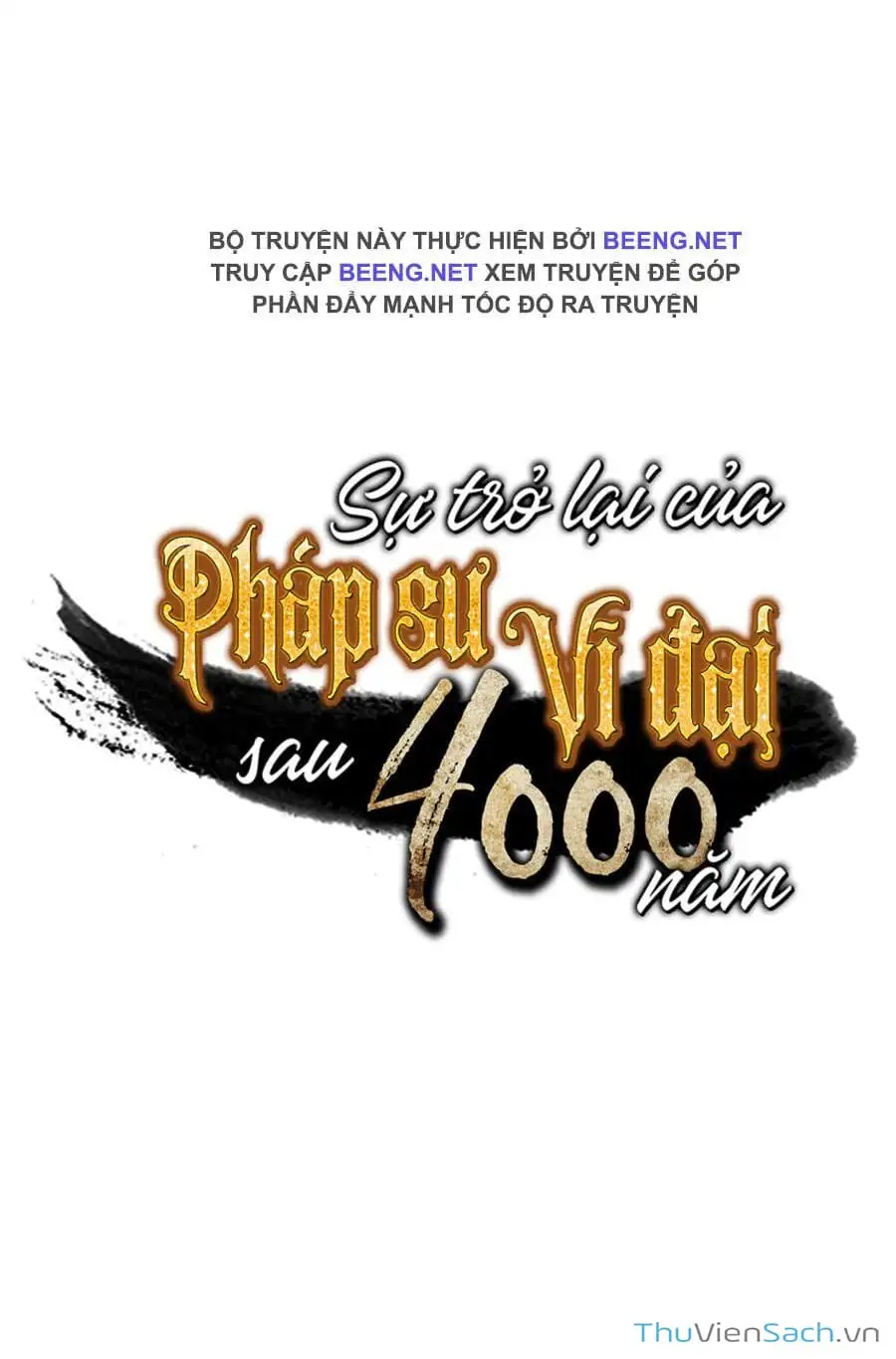 Truyện Tranh Sự Trở Lại Của Pháp Sư Vĩ Đại Sau 4000 Năm trang 5