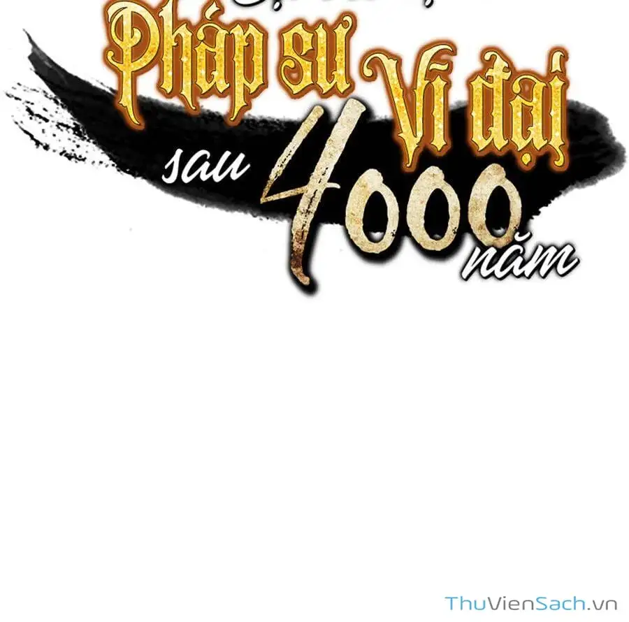 Truyện Tranh Sự Trở Lại Của Pháp Sư Vĩ Đại Sau 4000 Năm trang 5
