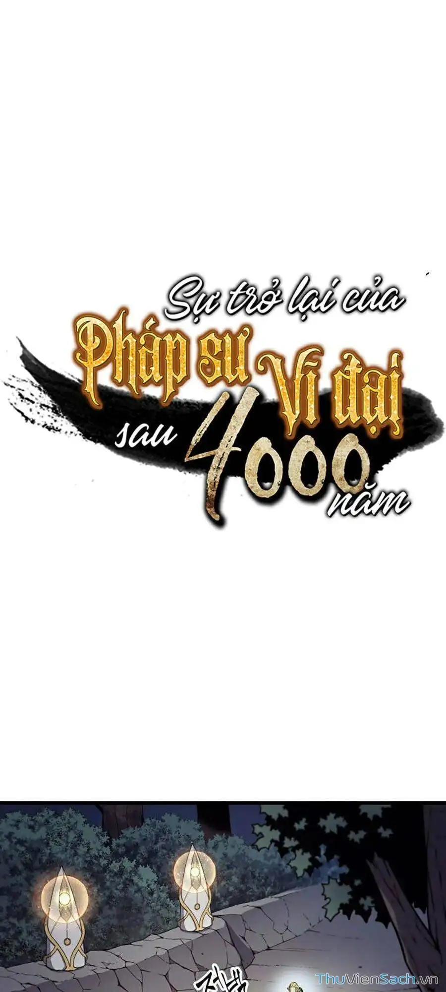 Truyện Tranh Sự Trở Lại Của Pháp Sư Vĩ Đại Sau 4000 Năm trang 5