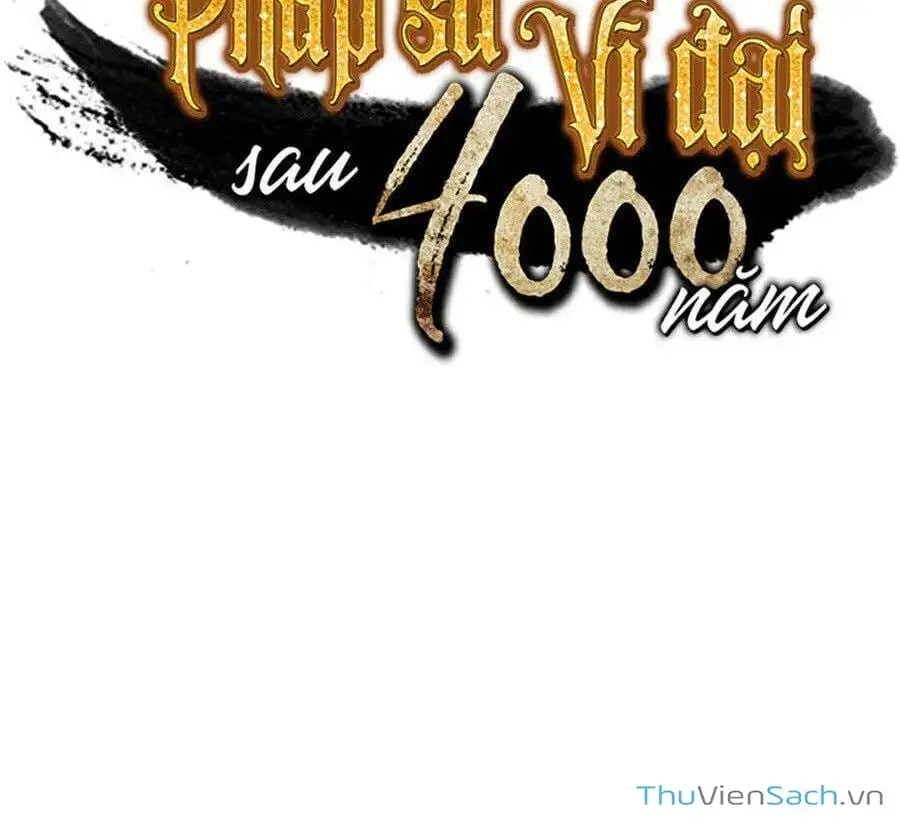 Truyện Tranh Sự Trở Lại Của Pháp Sư Vĩ Đại Sau 4000 Năm trang 5