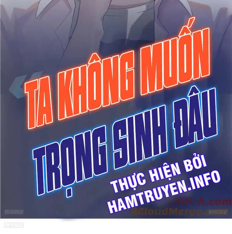 Truyện Tranh Ta Không Muốn Trùng Sinh Đâu trang 3