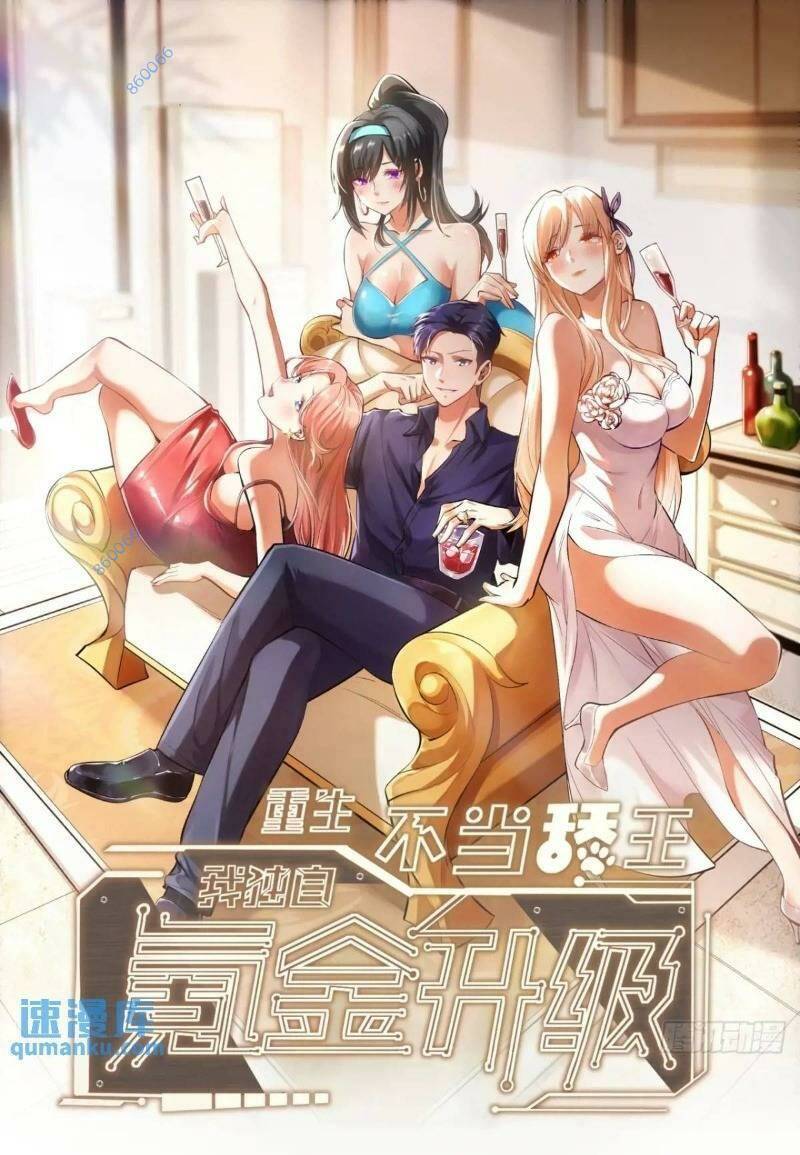 Truyện Tranh Trọng Sinh Không Làm Chạn Vương, Tôi Một Mình Nạp Game Thăng Cấp trang 4