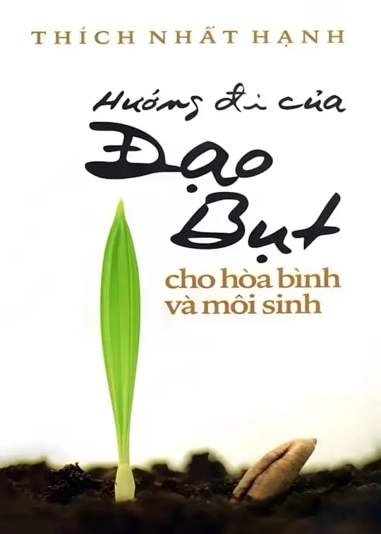 Ảnh bìa sách Hướng Đi Của Đạo Bụt Cho Hòa Bình Và Môi Sinh