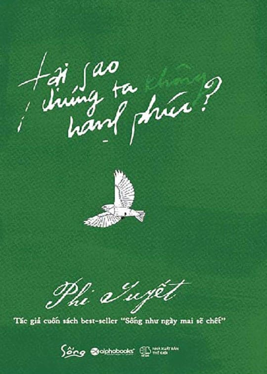 Ảnh bìa sách Tại Sao Chúng Ta Không Hạnh Phúc