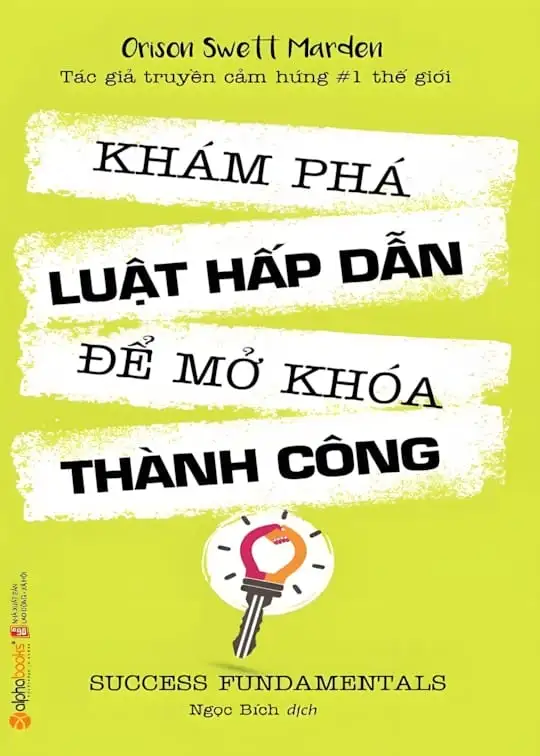 Ảnh bìa sách Khám Phá Luật Hấp Dẫn Để Mở Khóa Thành Công
