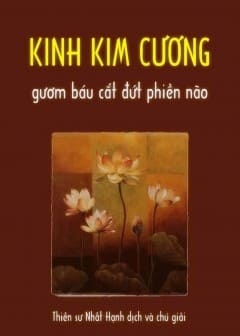 Kinh Kim Cang - Gươm Báu Cắt Đứt Phiền Não