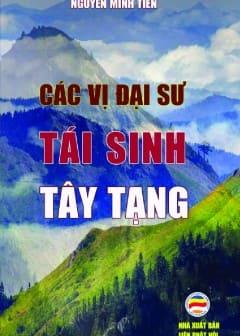 Các Vị Đại Sư Tái Sinh Tây Tạng