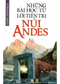 Những Bài Học Từ Lời Tiên Tri Núi Andes