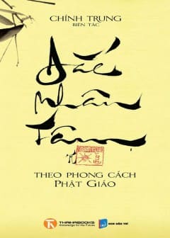 Đắc Nhân Tâm Theo Phong Cách Phật Giáo