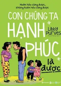 Con Chúng Ta Hạnh Phúc Là Được