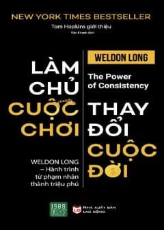 Làm Chủ Cuộc Chơi, Thay Đổi Cuộc Đời