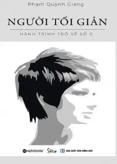 Ảnh Người Tối Giản - Hành Trình Trở Về Số 0