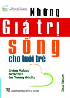 Những Giá Trị Sống Cho Tuổi Trẻ