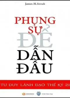 Phụng Sự Để Dẫn Đầu