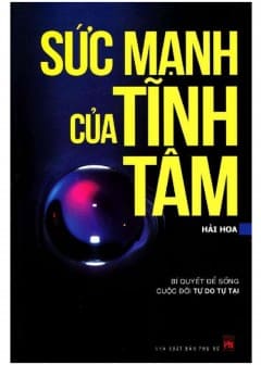 Sức Mạnh Của Tĩnh Tâm