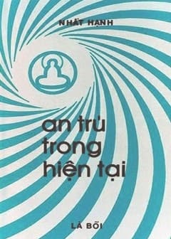 An Trú Trong Hiện Tại