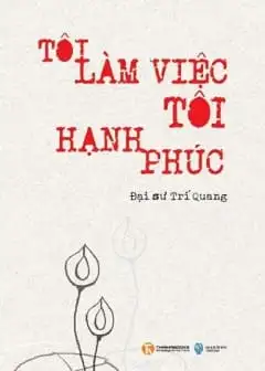 Tôi Làm Việc Tôi Hạnh Phúc