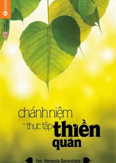 Chánh Niệm Thực Tập Thiền Quán