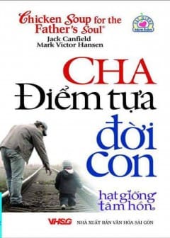 Cha - Điểm Tựa Đời Con