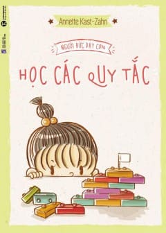 Người Đức Dạy Con Học Các Quy Tắc