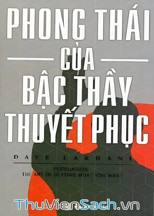 Ảnh bìa sách Phong Thái Của Bậc Thầy Thuyết Phục