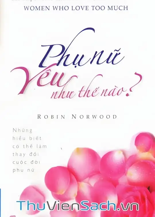 Ảnh bìa sách Phụ Nữ Yêu Như Thế Nào