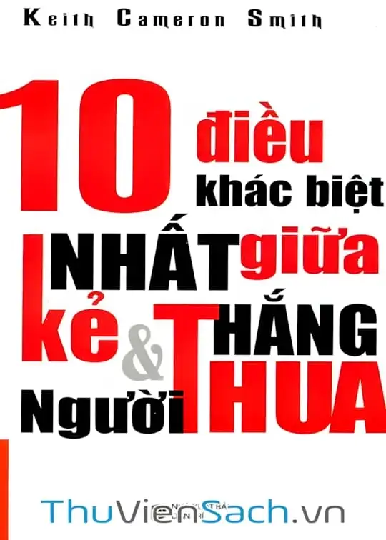 Ảnh bìa sách 10 Điều Khác Biệt Nhất Giữa Kẻ Thắng Và Người Thua