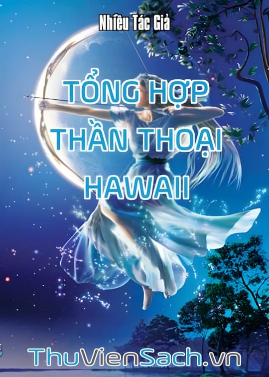 Ảnh bìa sách Tổng Hợp Thần Thoại Hawaii