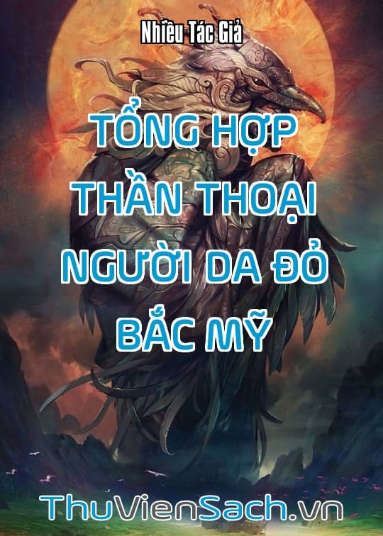 Ảnh bìa sách Tổng Hợp Thần Thoại Người Da Đỏ Bắc Mỹ
