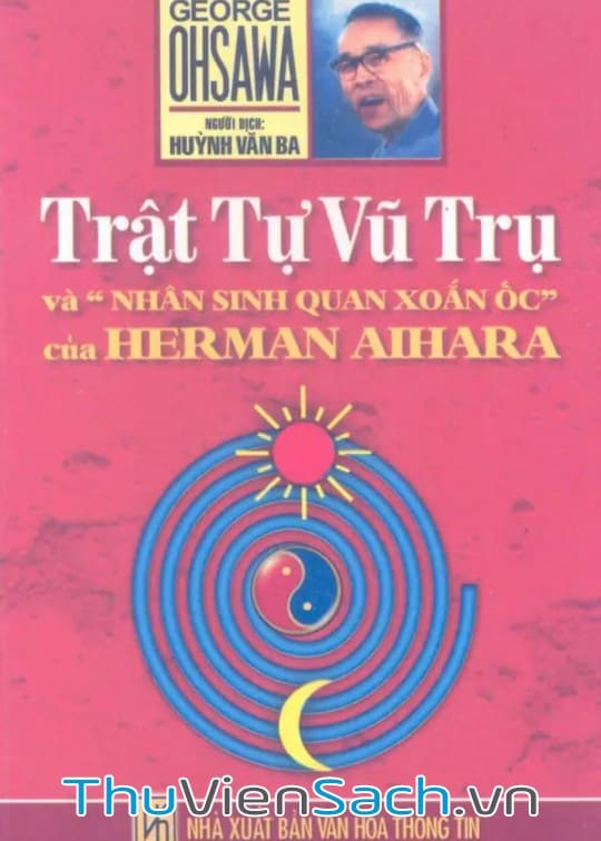 Ảnh bìa sách Trật Tự Vũ Trụ Và Nhân Sinh Quan Xoắn Ốc