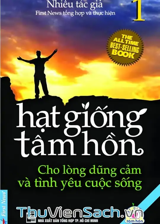 Ảnh bìa sách Hạt Giống Tâm Hồn - Tập 1: Cho Lòng Dũng Cảm Và Tình Yêu Cuộc Sống